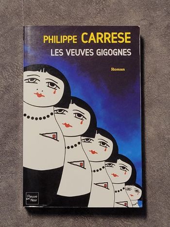 Les veuves gigognes Par Philippe Carrese