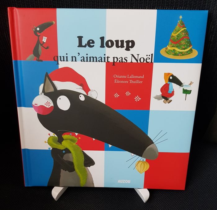 Loup qui n'aimait pas Noël (Le) (cartonné) - Orianne Lallemand - Éléonore Thullier - Auzou