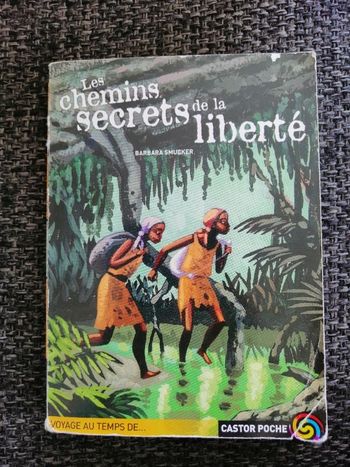 Livre Les chemins secrets de la liberté de Barbara Smucker en bon état