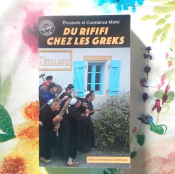 DU RIFIFI CHEZ LES GREKS d'Elizabeth et Constance MAHE Groix Diffusion & Editions