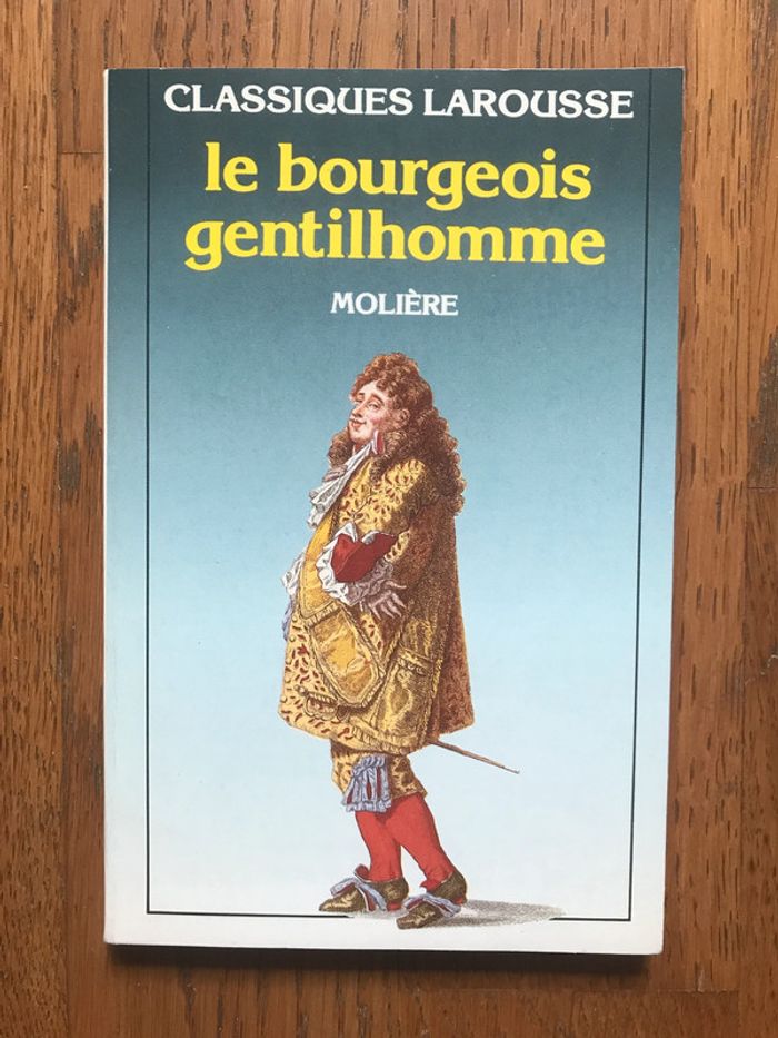 Le bourgeois gentilhomme - Molière