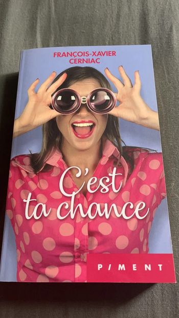 C’est ta chance
