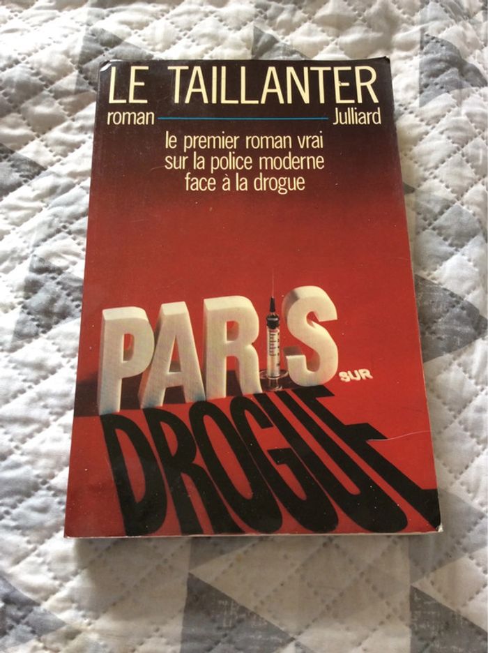#Paris sur drogue Roger le Taillander