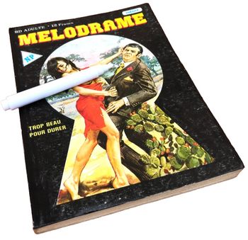 Mélodrame Trop beau pour durer  Avril 1988 Novel Press Editeur 