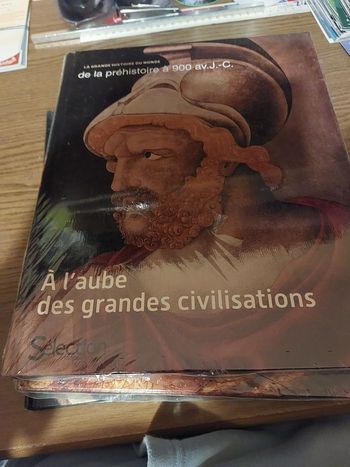 Livre  Léa gande histoire du monde  de la préhistoire à 900 avec j.c a la l'aube des grande civilisation 