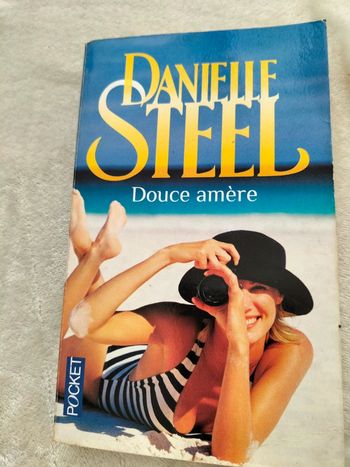 Douce amère de Danielle steel