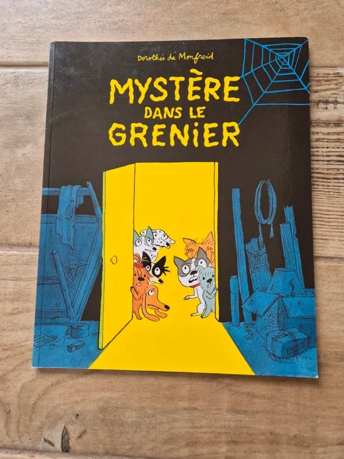 Livre Mystère dans le grenier Dorothee de Monfreid