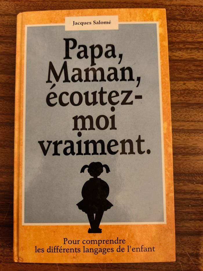 Livre "Papa, maman, écoutez-moi vraiment"