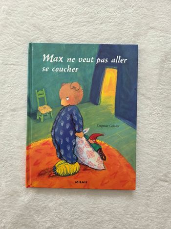 Max ne veux pas aller se coucher