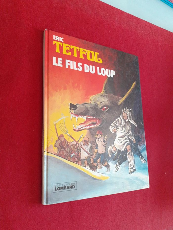 Bd " Le fils du loup " Éric Tetful " éditions Lombard