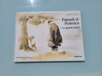 Papouli et Federico, livre 3 : Le Grand Arbre