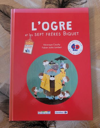 L ogre et les sept freres Biquet - Un conte des temps modernes