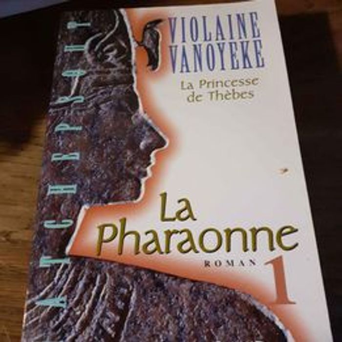 La pharaonne de Violaine Vanoyeke