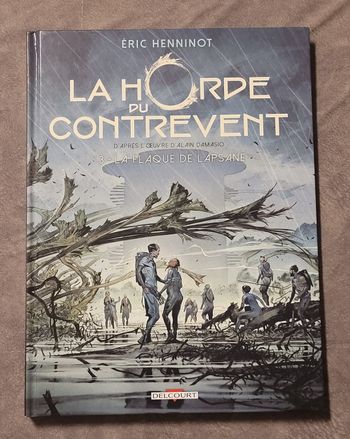 La Horde Du Contrevent Tome 3 - La Flaque De Lapsane Eric Henninot