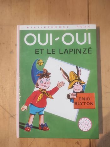 Oui-Oui et le lapinzé Enid Blyton Bibliothèque Rose cartonnée 1981
