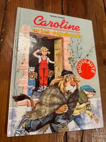 Livre rare Caroline et les Vagabonds Pierre Probst bd album vintage Hachette