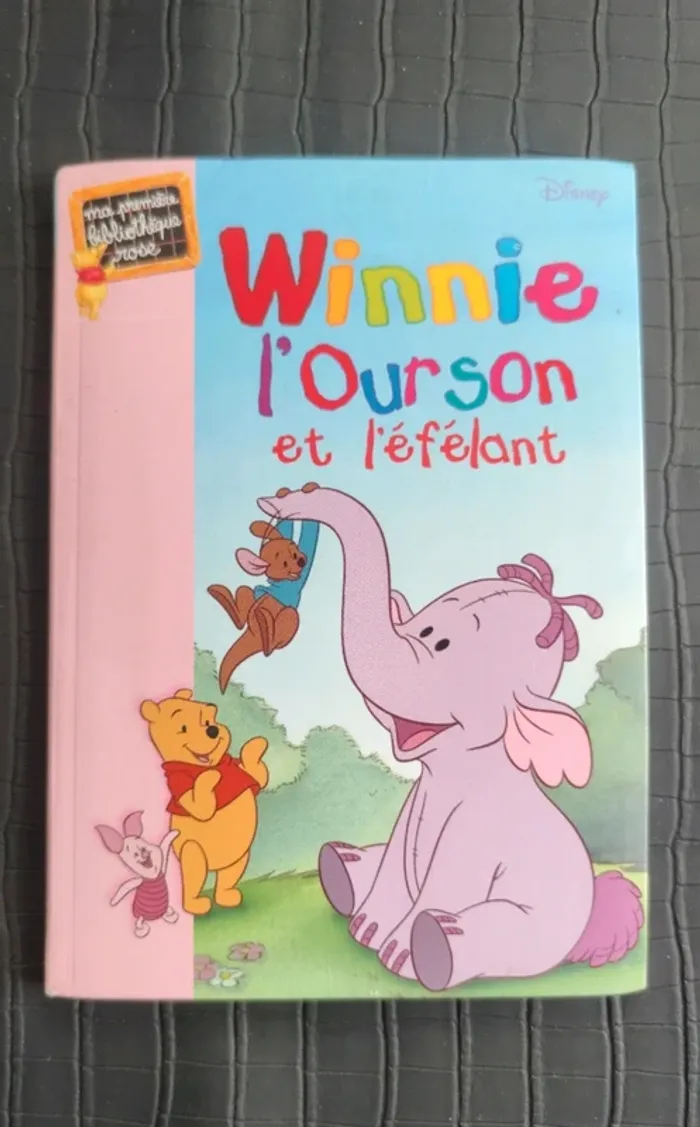 Ma première bibliothèque rose Winnie l'ourson et l'éfélant