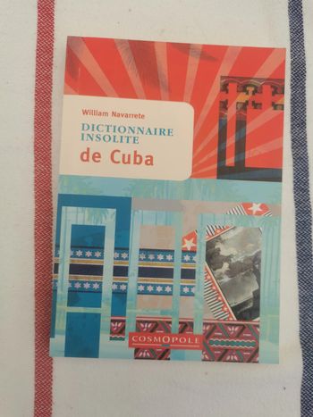 Dictionnaire insolite de Cuba, livre de William Navarrete