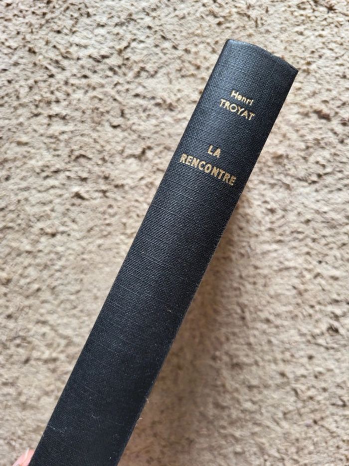 Livre ancien La Rencontre d'Henri Troyat
Tome 5 des Semailles et les Moissons