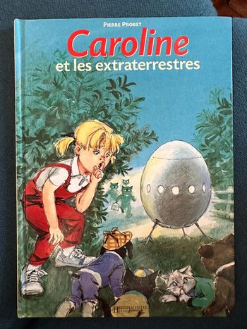 Caroline et les extraterrestres ovnis chats Pouf livre bd album Pierre Probst