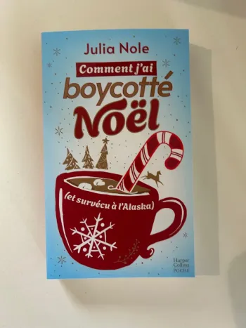 Livre de Julia Nole - Comment j'ai boycotté Noël