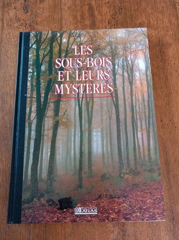 Livre : Les sous-bois et leurs mystères