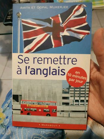 Se remettre à l anglais en 10 minutes par jour