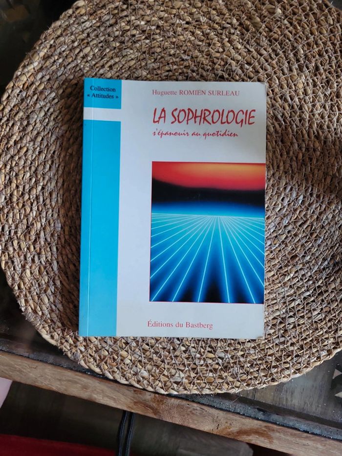 La sophrologie. S éveiller au quotidien. - photo numéro 3