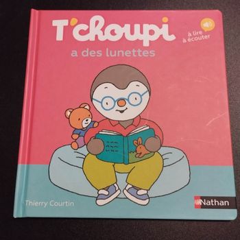 Livre enfant Nathan T'choupi a des lunettes