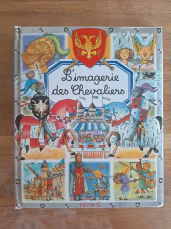 Livre l'imagerie des chevaliers