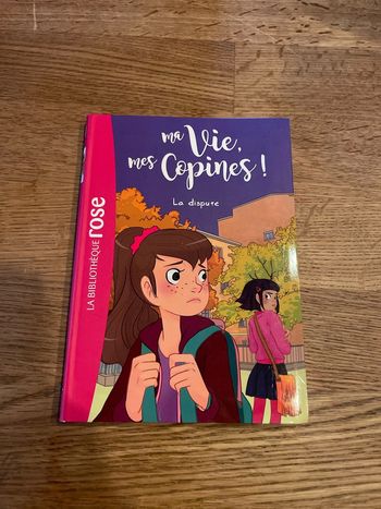 Livre La bibliothèque rose Ma vie, mes copines ! La dispute Numéro 6