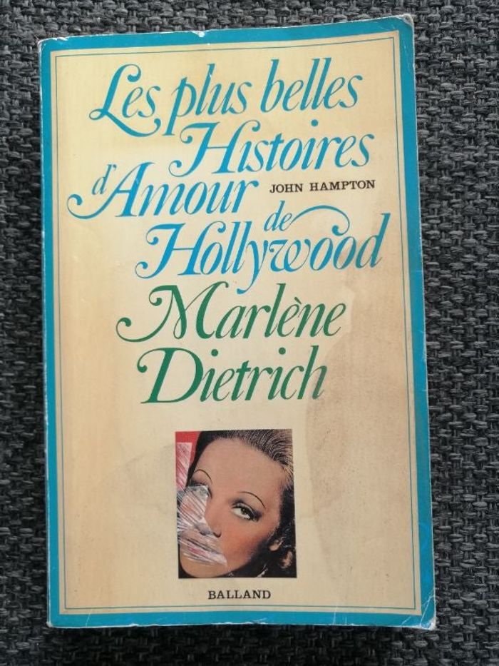 Récit Les plus belles histoires d'Amour de Hollywood Marlène Dietrich de John Hampton en bon état