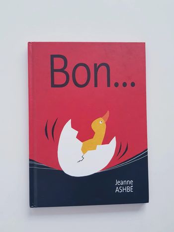 Bon - Jeanne Ashbé - Libre relié pour bébé/enfant - Neuf !