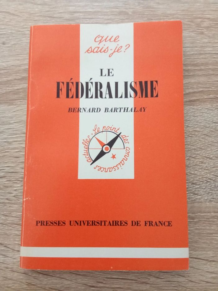 Bernard Barthalay 🪅 Le fédéralisme - photo numéro 1
