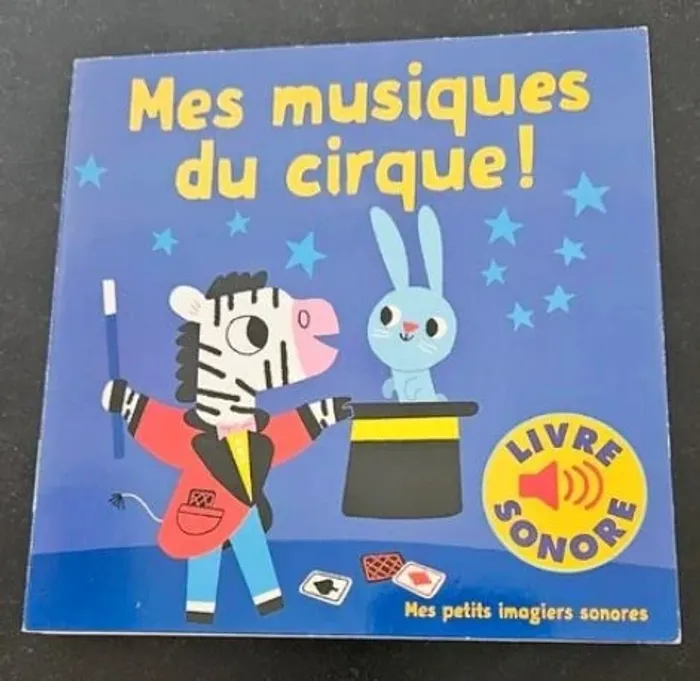 Livre sonore Mes musiques du cirque Gallimard