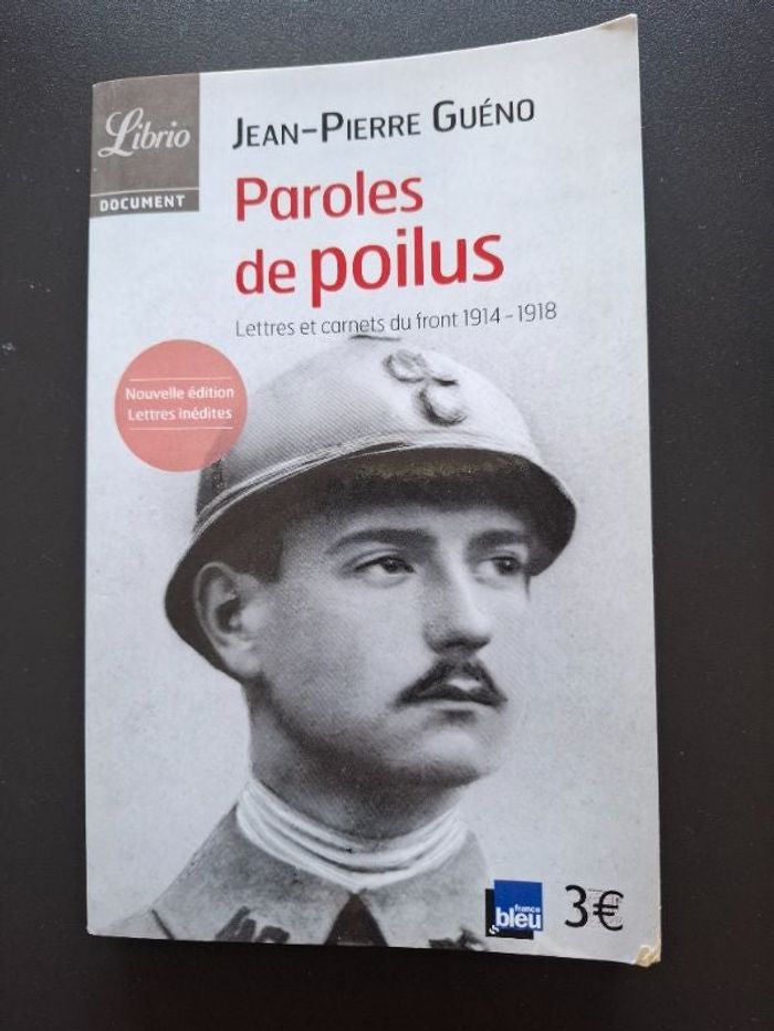 Témoignage Paroles de poilus de Jean-Pierre Guéno en bon état