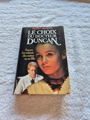 Le choix du docteur duncan Henry Denker