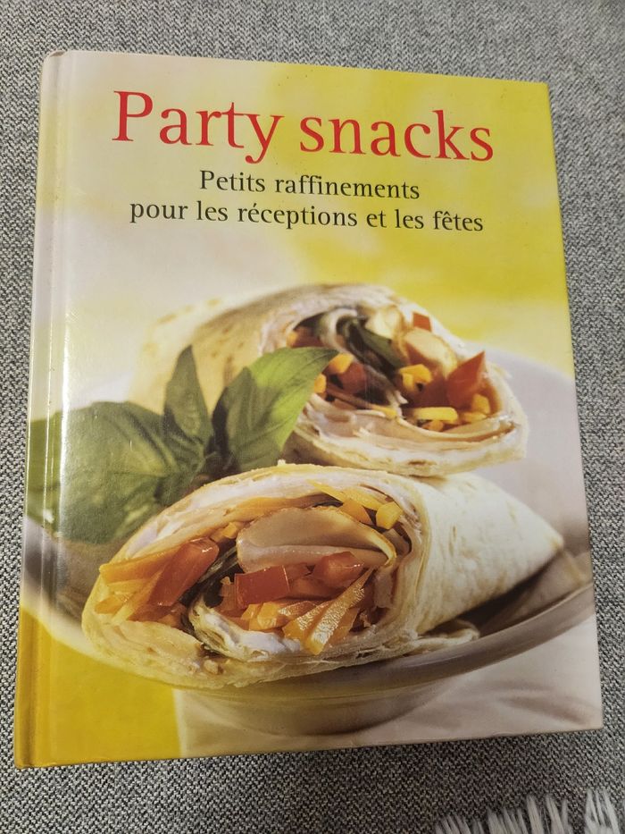 Livre party snacks petits raffinements pour les receptions et les fêtes