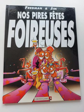 BD - Nos pires fêtes foireuses.