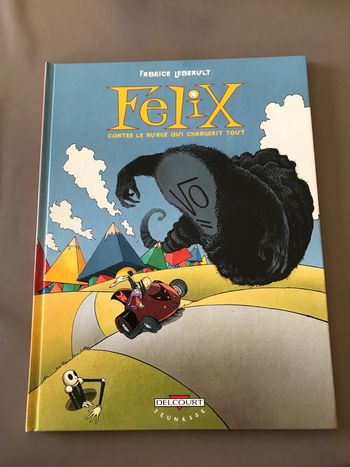 Bd Felix contre le nuage qui changeait tout