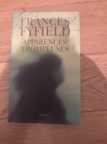 Apparences trompeuses - Frances Fyfield