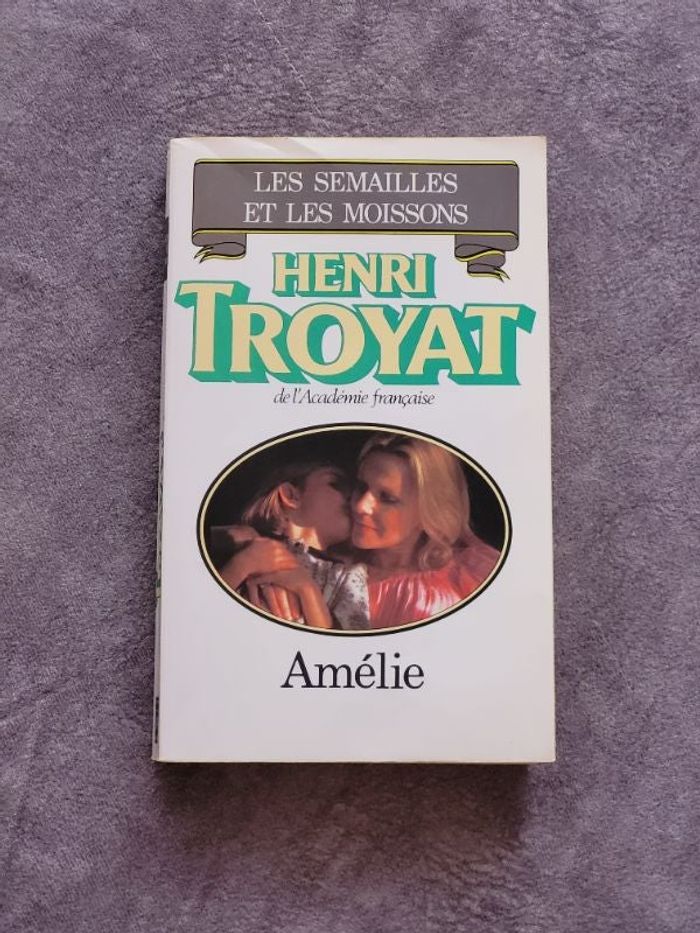 Amélie Par Henri Troyat