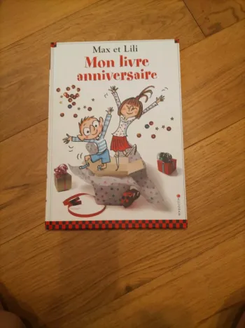 Livre Mon livre anniversaire Max et Lili.