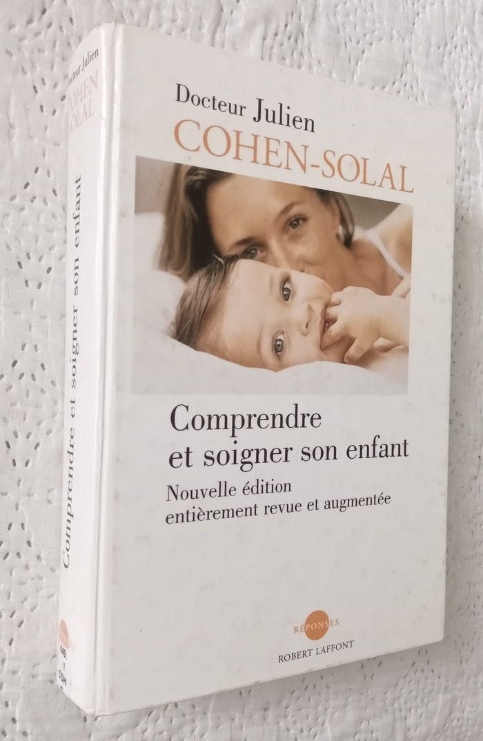 Comprendre et soigné son enfant