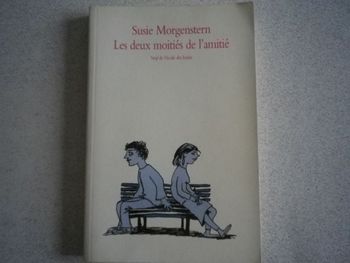 LES DEUX MOITIES DE L'AMITIE