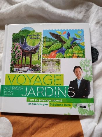 Voyage au pays des jardins l art du paysage raconte en timbres
