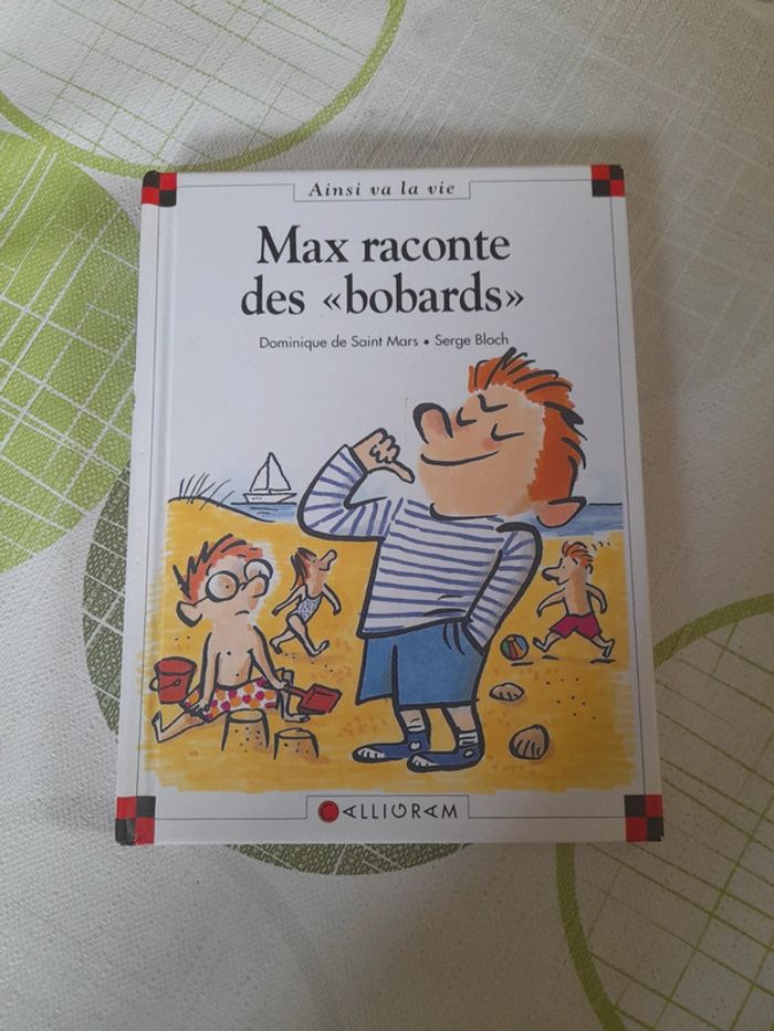 Ainsi va la vie : Max raconte des bobards