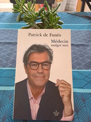 Livre Médecin malgré moi, Patrick de Funès