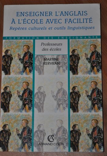 Enseigner l'anglais avec facilité - repères culturels et linguistiques