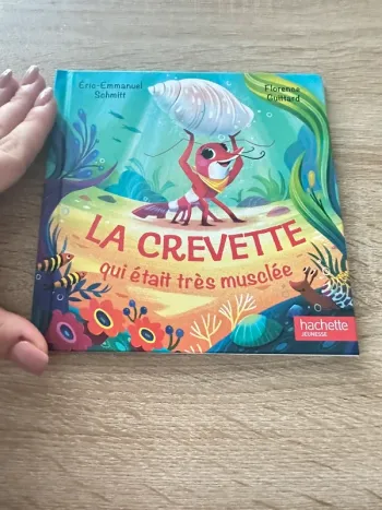 La crevette qui était très musclée
